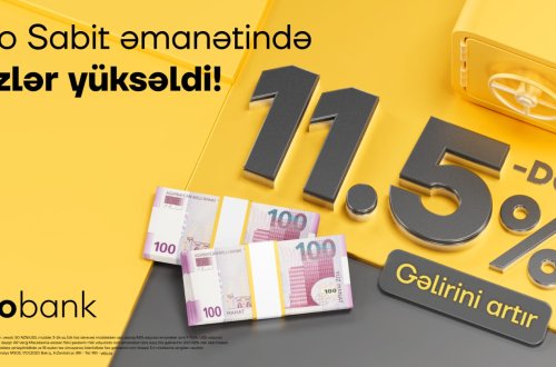 Yelo Sabit əmanət ilə illik 11.5%-dək yüksək gəlir!