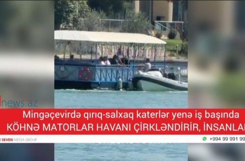 Mingəçevirdə qırıq-salxaq katerlər yenə iş başında: İNSANLARIN HƏYATI TƏHLÜKƏYƏ ATILIR