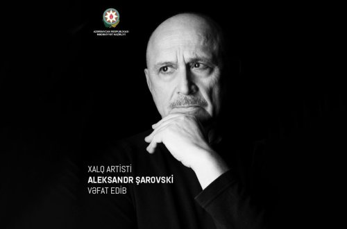 Mədəniyyət Nazirliyi Aleksandr Şarovskinin vəfatı ilə bağlı nekroloq yayıb