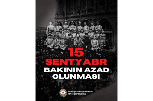 XİN Bakının işğaldan azad edilməsinin ildönümü ilə bağlı paylaşım edib