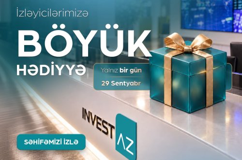 InvestAZ-dan izləyicilərinə hər ayın sonunda böyük hədiyyə!