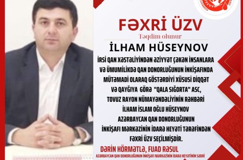 İLHAM HÜSEYNOV FƏXRİ ÜZVLÜYƏ LAYİQ GÖRÜLDÜ