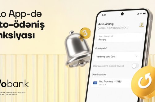 Yelo App-də avto-ödəniş funksiyası istifadəyə verildi